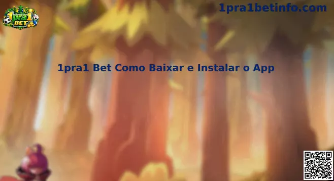 1pra1 Bet Como Baixar e Instalar o App