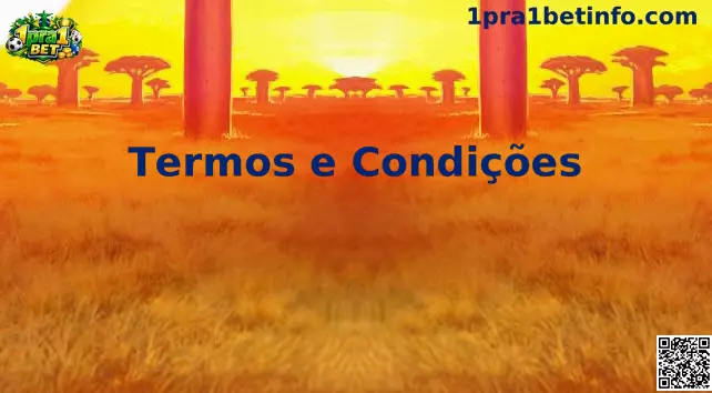 Termos e Condições 1pra1 Bet